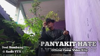 PANYAKIT HATE ||  Cover Video Clip