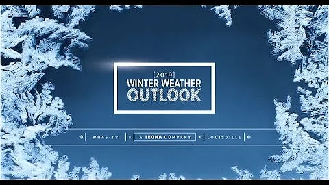 First Alert Storm Team: Winter Weather Outlook