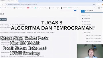 TUGAS 3 | ALGORITMA DAN PEMROGRAMAN | MAYA REZINA PASHA | UNIVERSITAS TERBUKA