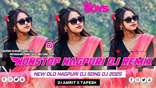 Nonstop Nagpuri Dj Song 2025 Old Nagpuri Song 202425 Dj Remix Old Nagpuri Dj Song