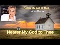 Nearer My God to Thee, Anne Murray