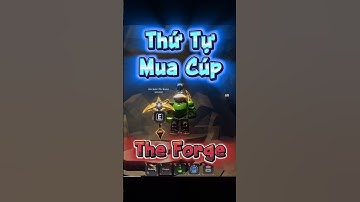Thứ Tự Mua Cúp Trong The Forge #roblox #theforge