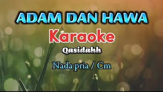 Adam Dan Hawa ||  Karaoke || nada pria