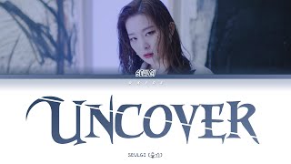 Red Velvet Seulgi (슬기) - Uncover (Bonus Track) || Color Coded Lyrics (Han.Rom.Eng)