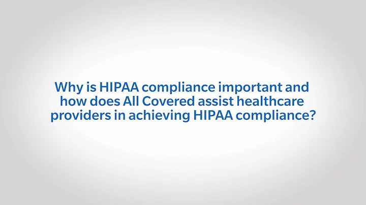 The Importance of HIPAA Compliance in the Healthcare Industry