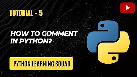#5 How to write comments in Python | Comments in Python | Python Comments in Hindi