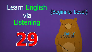 Learn English via Listening Beginner Level | Lesson 29 | Interests and Hobbies