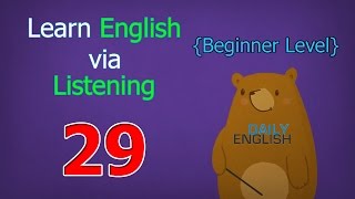 Learn English via Listening Beginner Level | Lesson 29 | Interests and Hobbies