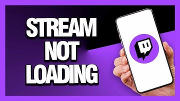 How to Fix Twitch App Stream Not Loading - Android & Ios | Final Solution
