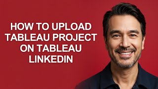 How to Upload Tableau Project on Tableau Linkedin - KevinHowTo