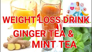 Weight Loss Drink Lose Weight Daily Winter Drink How To Make Mint Tea Ginger Tea Weight Loss