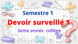 Controle 1 math 3 ac semsetre 1 : 3 eme année collège