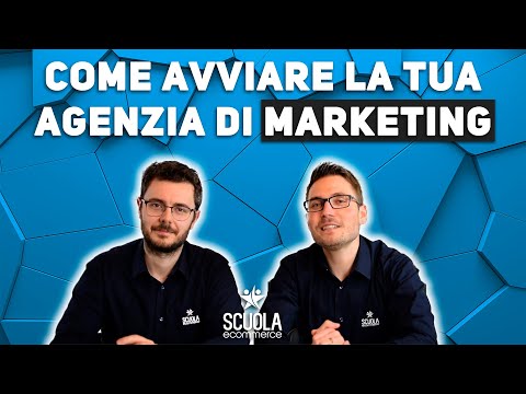 Video: Come Aprire Un'agenzia Pubblicitaria