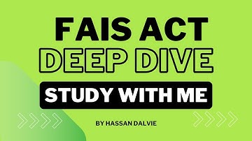 FAIS Act Deepdive - Study with Me!
