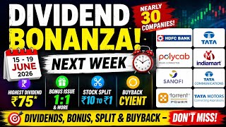 Dividend Bonanza Next Week 🔥 HDFC Bank, Tata, Polycab, IndiaMART | Bonus Issue & Stock Split Stocks