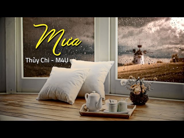 Mưa |  Thùy Chi - M4U Band | Official MV lyric class=