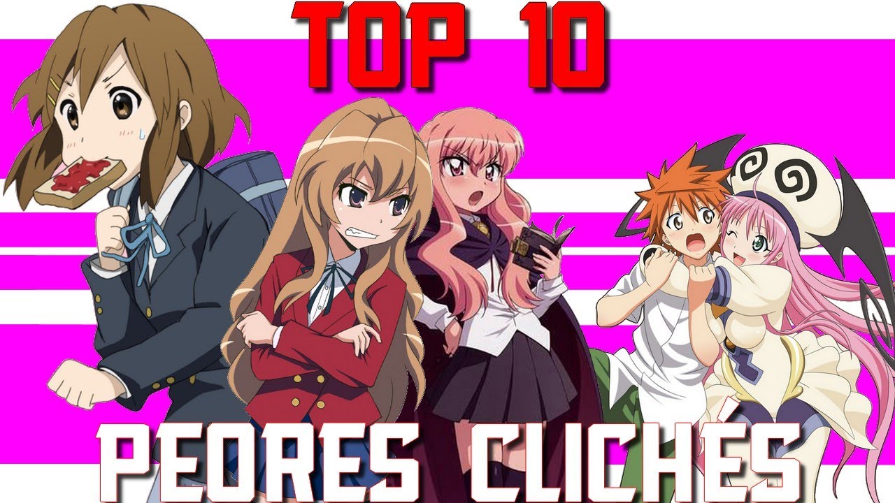 Los PEORES CLICHÉS del anime.