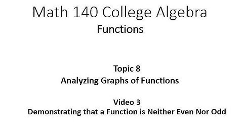Demonstrating that a Function is Neither Even Nor Odd