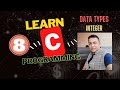 Learn C Programming from scratch - Integer Data Type in C - সি প্রোগ্রামিং Bangla Tutorial - P8