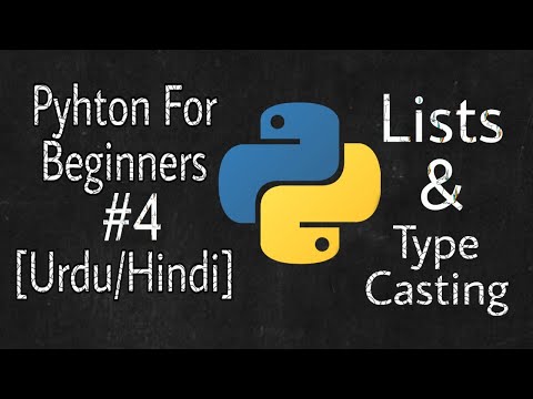 Lists And Type Casting in Python [Python For Absolute Beginners] #4