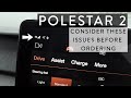 Don't buy a Polestar 2 until you watch this video!