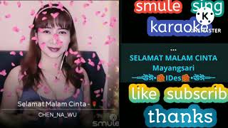 Selamat Malam Cinta Mayangsari  Lyiric Solo  By Sing Karaoke Smule