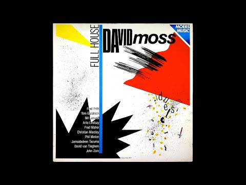 David Moss — David Moss (& Bill Laswell) – Tunes (Full House, 1984) vinyl LP, A3