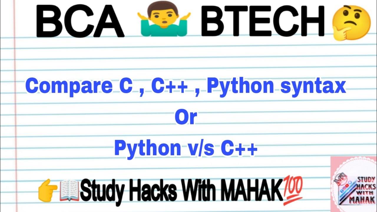 Compare c,c++,python syntax in python(Hindi)|Python v/s C++#BCA#mahak ...