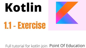 #3.5 Exercise 1.1 in kotlin  /kotlin tutorial/by point of education/basics problems in kotlin.