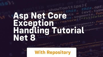 asp net core exception handling tutorial net 8