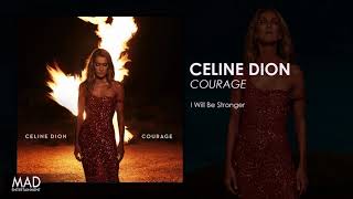Celine Dion - I Will Be Stronger