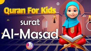 Learn Quran For Kids | Surah Al-Masad (The Palm Fiber) سورة المسد  | YouQaria