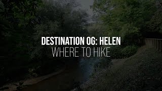 Destination OG Helen Hiking Guide - The Best Trails Near Helen, GA!