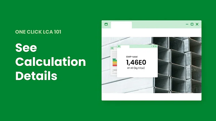Business Feature: See Calculation Details | One Click LCA 101