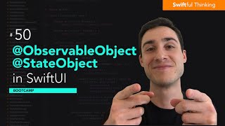 How to use @ObservableObject and @StateObject in SwiftUI | Bootcamp #50