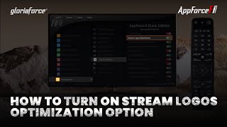 How To Turn On Stream Logos Optimization Option In Appforce II