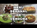 Menú Semanal #19 MENU CON VERDURAS ECONOMICO/FABI CEA