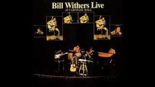 Bill Withers - Let Me In Your Life chords