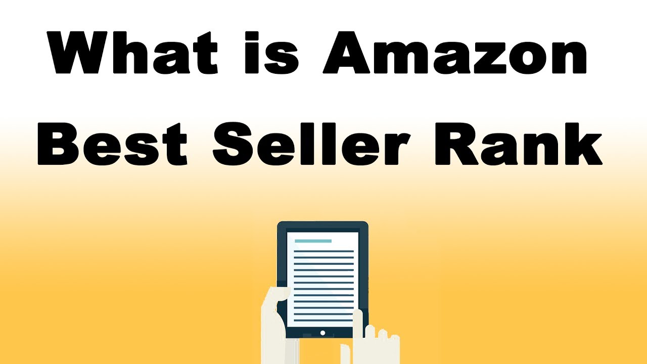 What Is Amazon Best Seller Rank - YouTube
