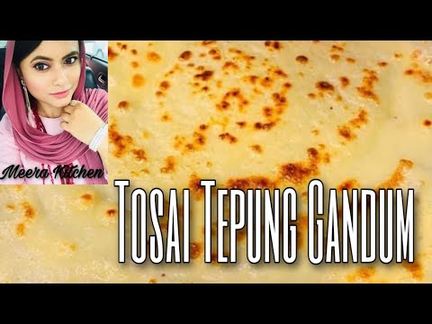 Resepi Tosai Tepung Gandum  Wheat Flour Tosai Recipe 