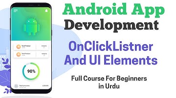 OnClickListner And UI Elements | Android Course for Beginners in Urdu/Hindi