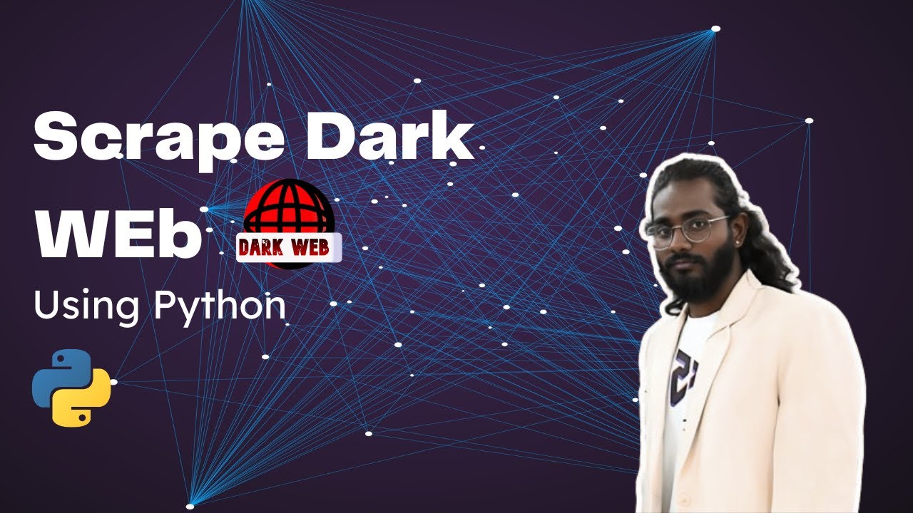 Scraping Dark Web Data with Python - YouTube