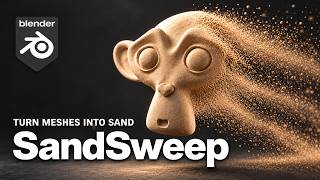 Turn Any Mesh into Sand in Blender | SandSweep Add-on