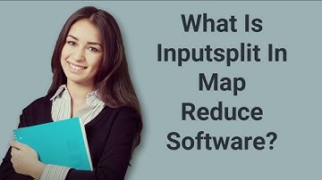 What Is Inputsplit In Map Reduce Software?  | Prep24x7.com