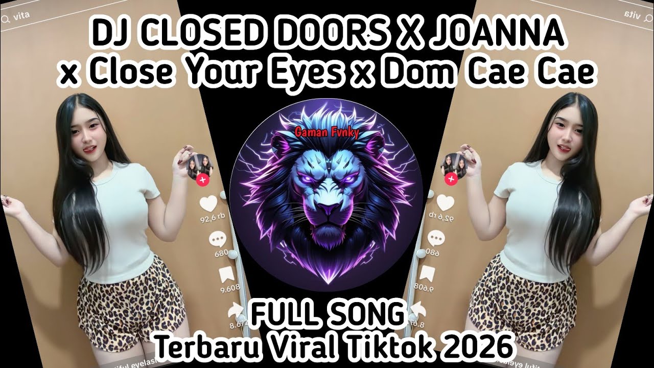 DJ CLOSED DOORS X JOANNA X CLOSE YOUR EYES X DOM CAE CAE MASHUP BARAT FUL SONG | VIRAL TIKTOK 2026‼️