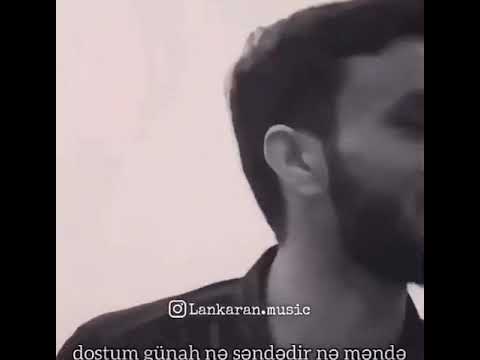 zaur eli dostum günah ne sendedir ne mende