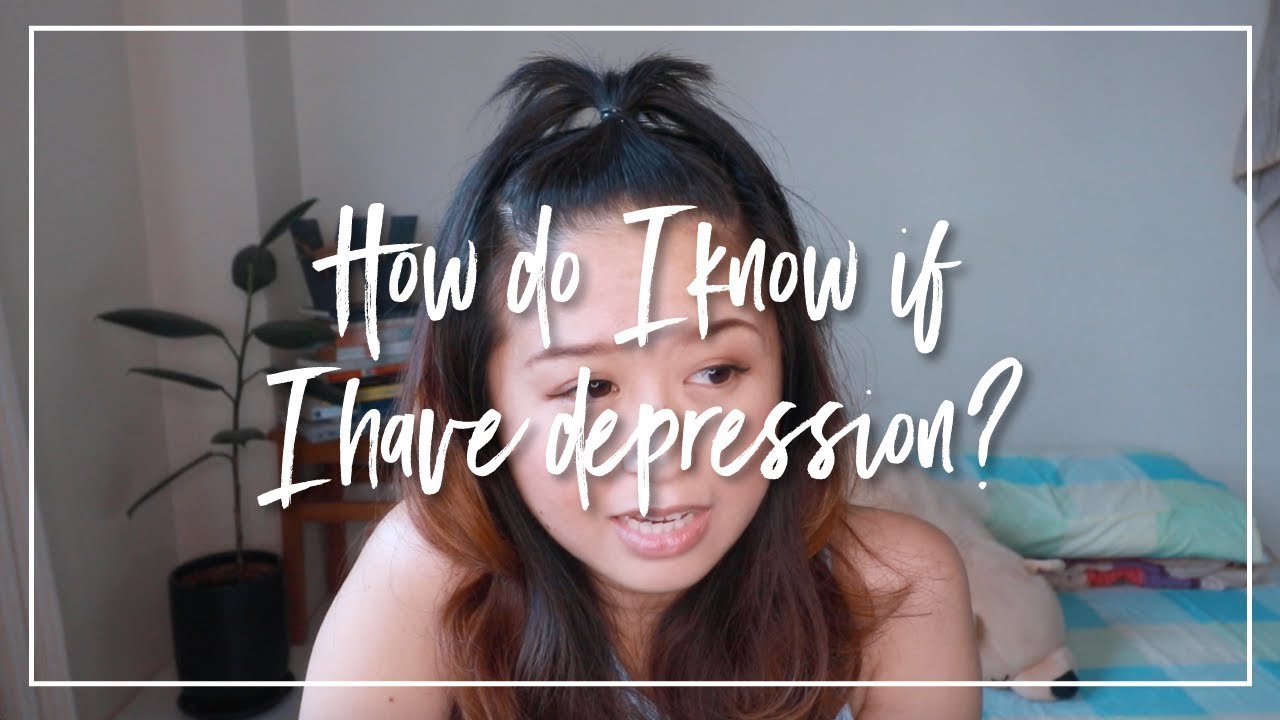 How do I Know if I have Depression