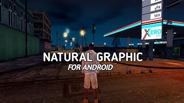 REALISTIC TIMECYC & COLORCYCLE NATURAL V1‼️- GTA SA ANDROID