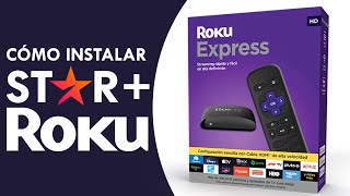 Cómo instalar STAR PLUS en ROKU