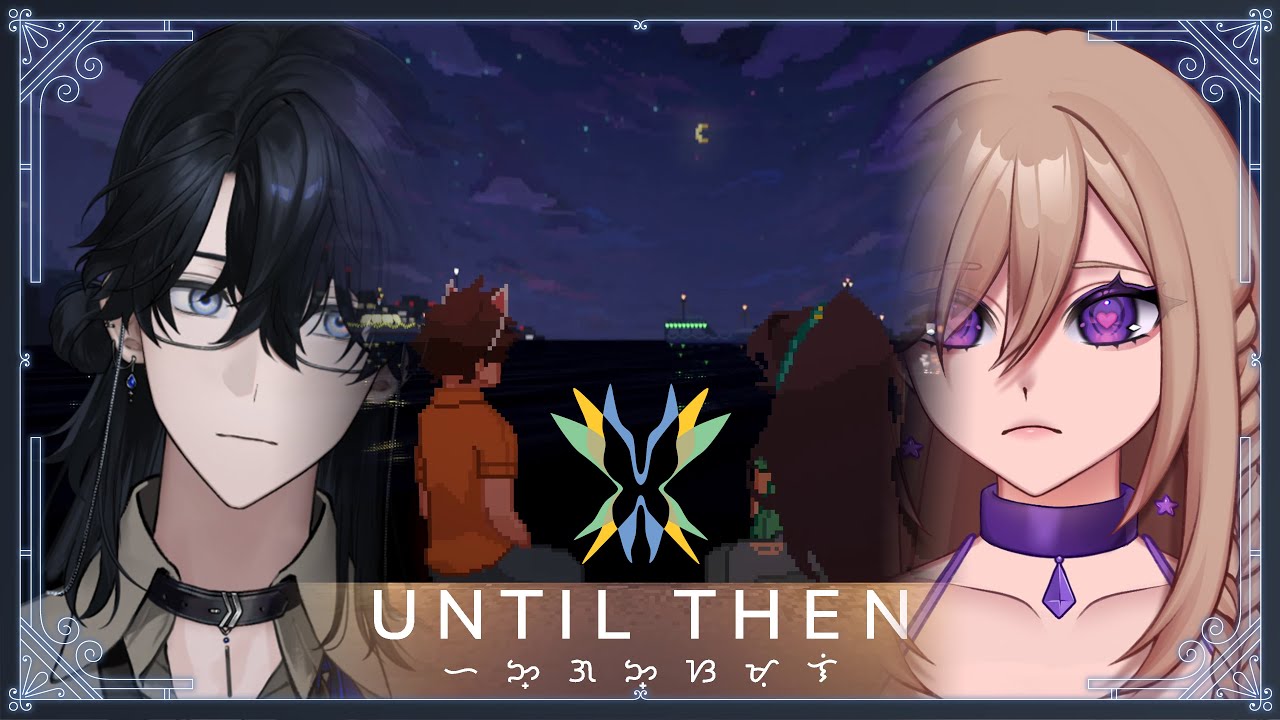 【Until Then / Voice Acting】Professionally Balling Our Eyes Out w/ 